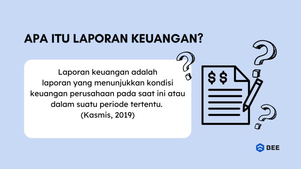 Apa Itu Laporan Keuangan