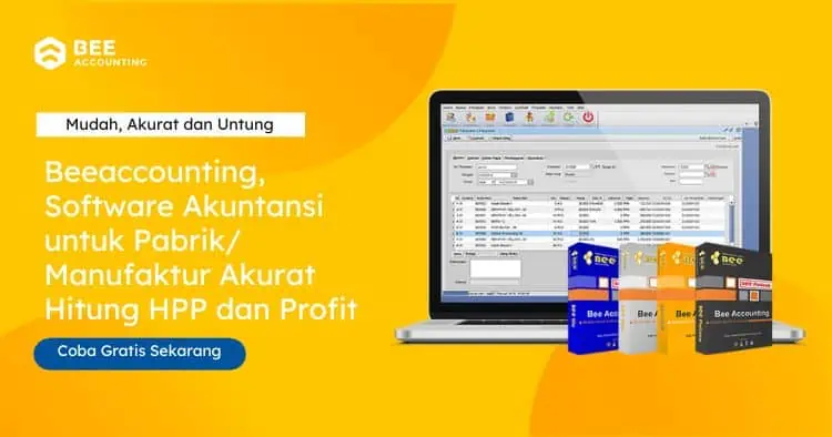 Beeaccounting, Software Akuntansi Untuk Pabrik Manufaktur Akurat Hitung Hpp Dan Profit