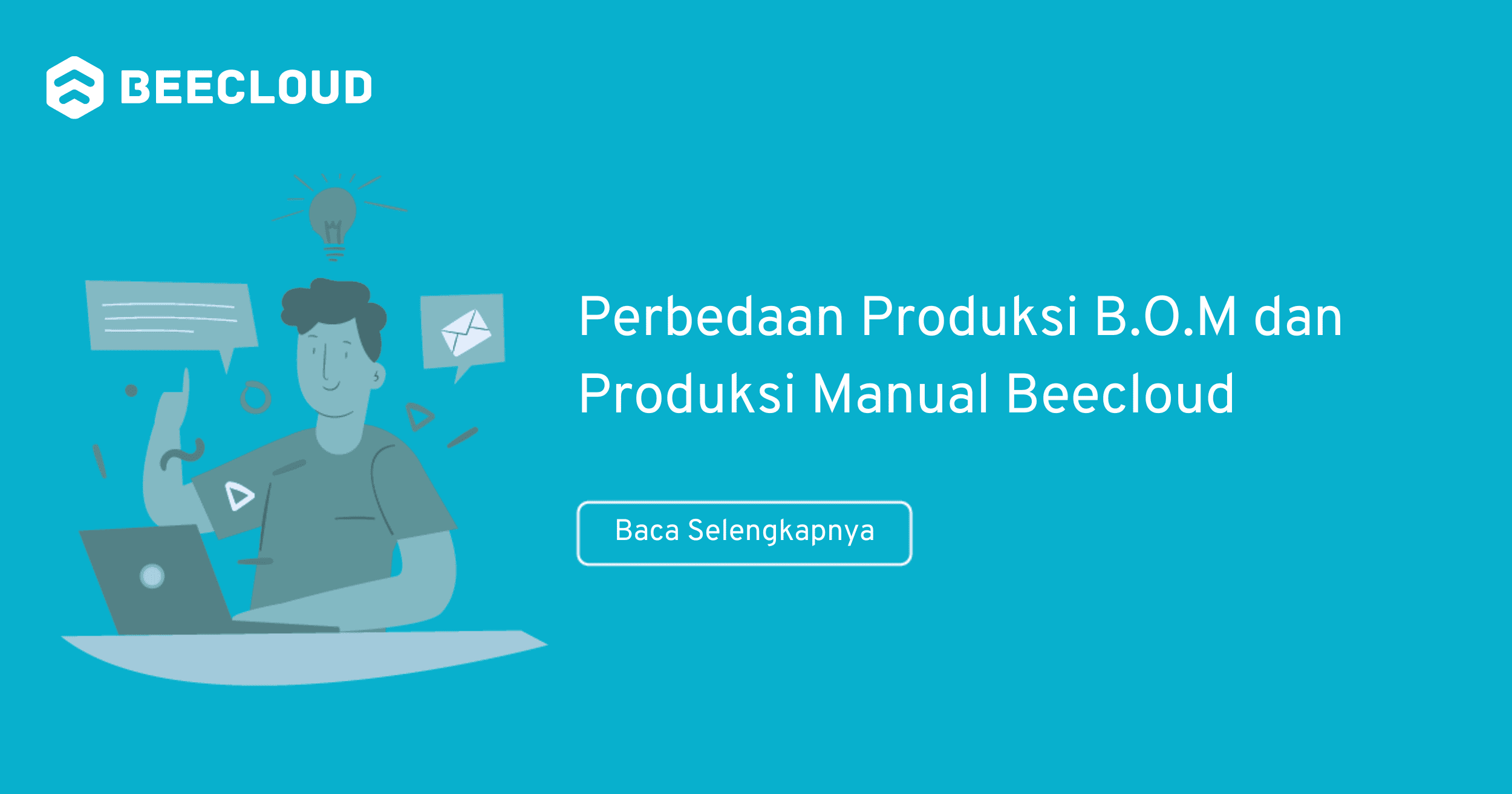 Perbedaan Produksi B.O.M Dan Produksi Manual Beecloud