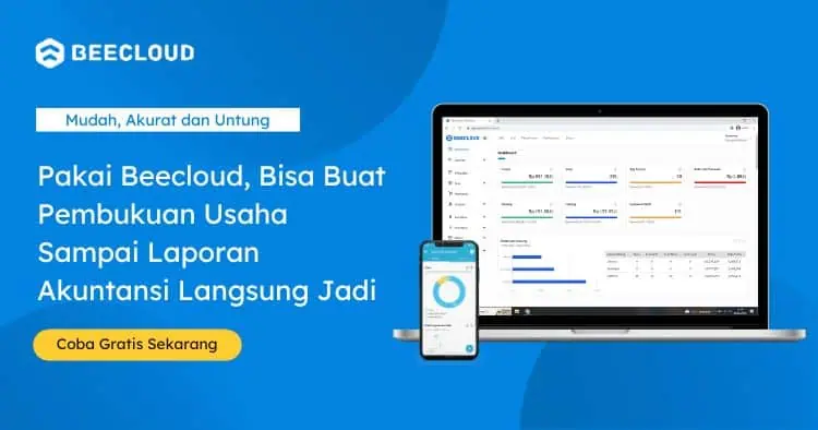 Pakai Beecloud, Bisa Buat Pembukuan Usaha Sampai Laporan Akuntansi Langsung Jadi