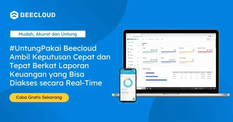 Untung Pakai Beecloud Ambil Keputusan Cepat Laporan Keuangan Realtime