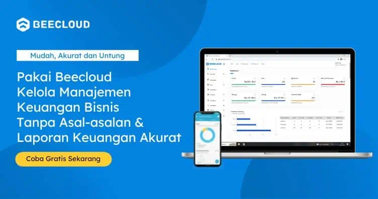 Beecloud Kelola Keuangan Bisnis Tanpa Asal Asalan Laporan Akurat