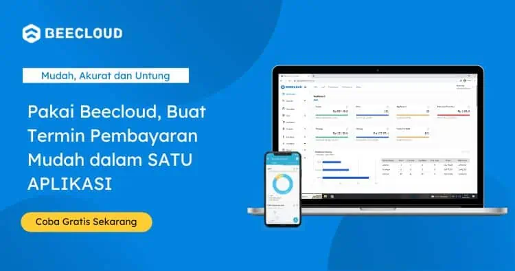 Pakai Beecloud, Buat Termin Pembayaran Mudah Dalam Satu Aplikasi