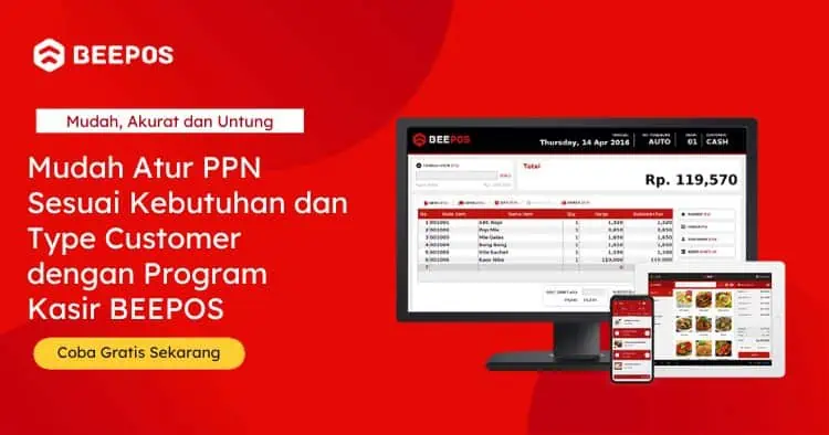 Mudah Atur Ppn Sesuai Kebutuhan Dan Type Customer Dengan Program Kasir Beepos