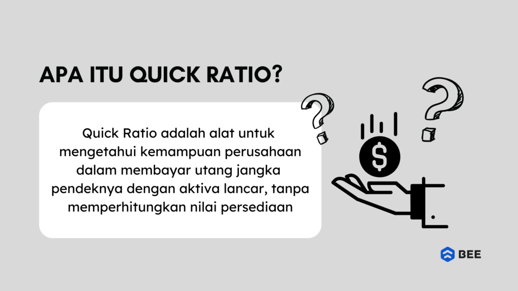 Quick Ratio Adalah