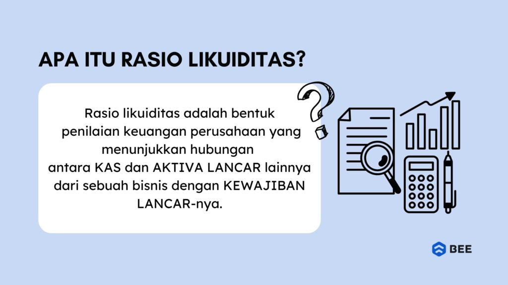 Rasio Likuiditas Adalah